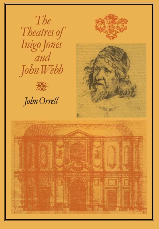 The Theatres of Inigo Jones and John Webb
