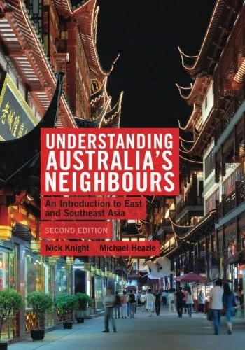 Understanding Australia's Neighbours: An Introduction to East and Southeast Asia
