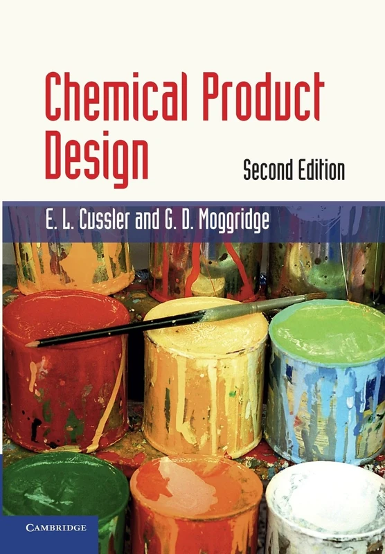 Chemical Product Design (Cambridge Series in Chemical Engineering)