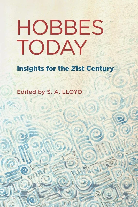 Hobbes Today: Insights For The 21St Century