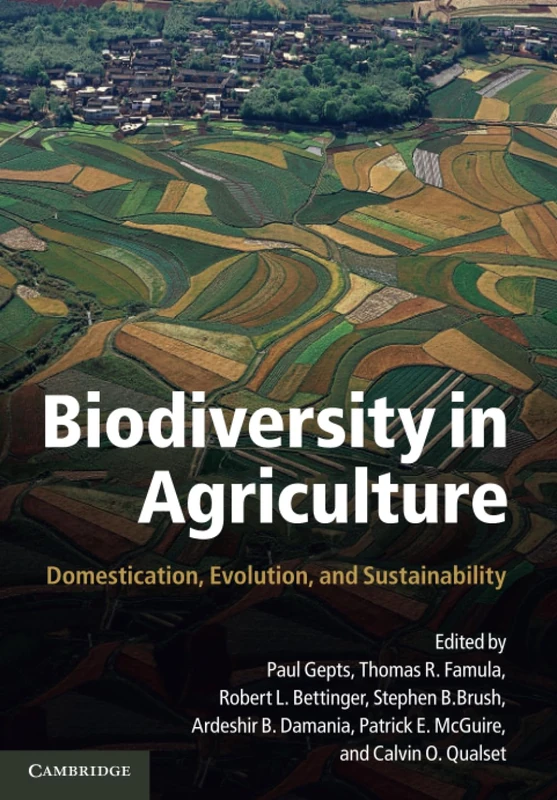 Biodiversity in Agriculture: Domestication, Evolution, and Sustainability