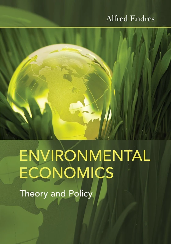 Environmental Economics: Theory and Policy