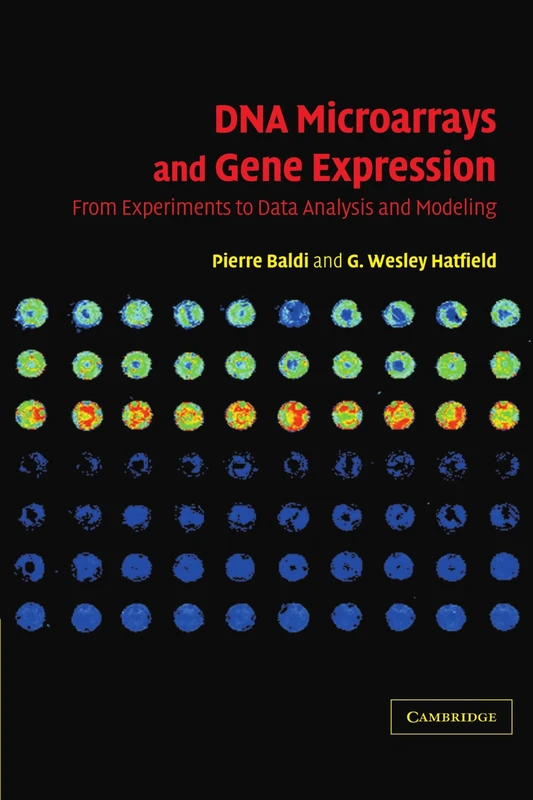 DNA Microarrays and Gene Expression: From Experiments to Data Analysis and Modeling