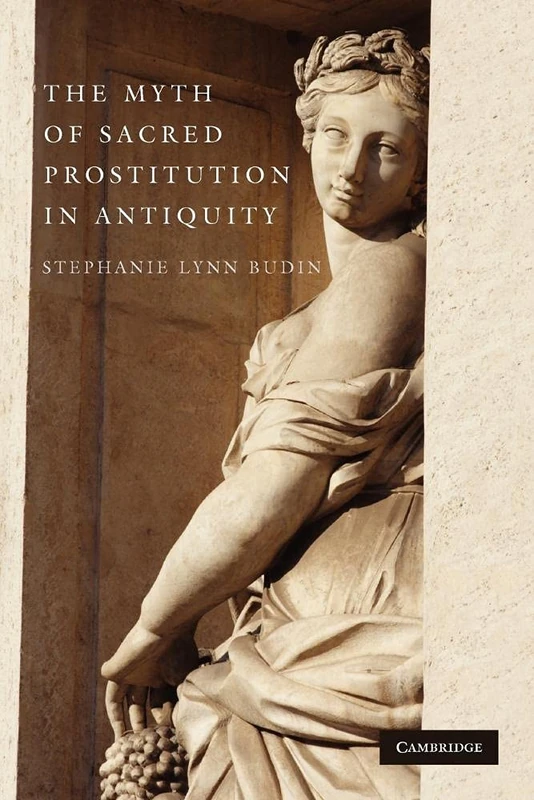 The Myth of Sacred Prostitution in Antiquity - Image 1