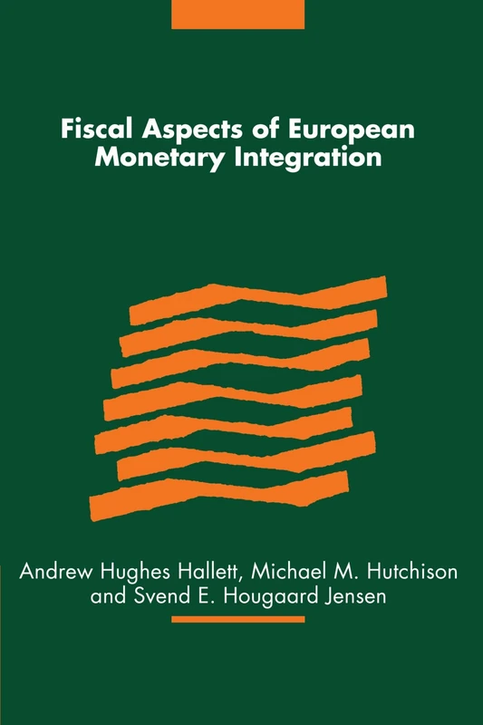 Fiscal Aspects of European Monetary Integration
