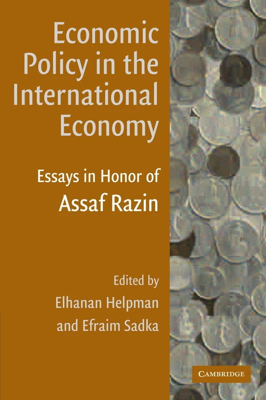 Economic Policy in the International Economy: Essays in Honor of Assaf Razin - Image 1