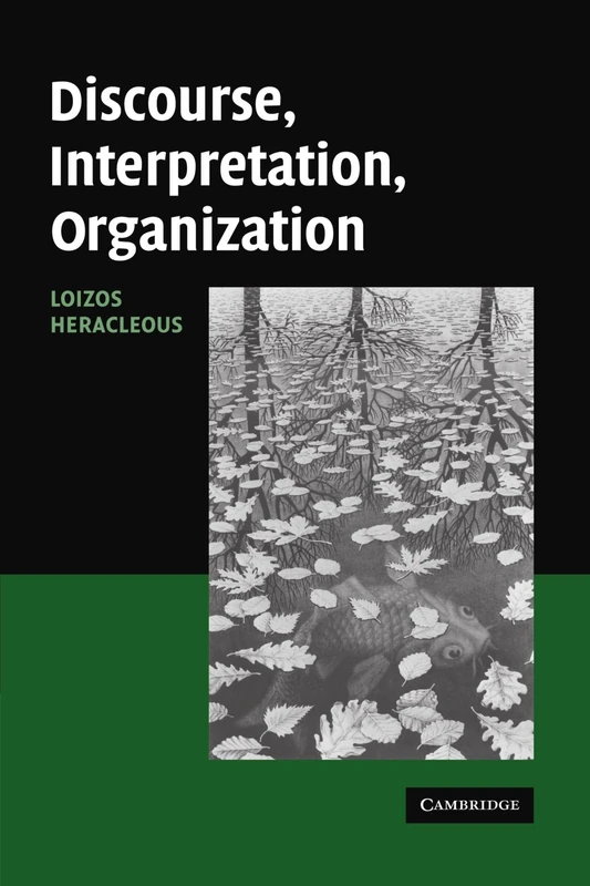 Discourse, Interpretation, Organization