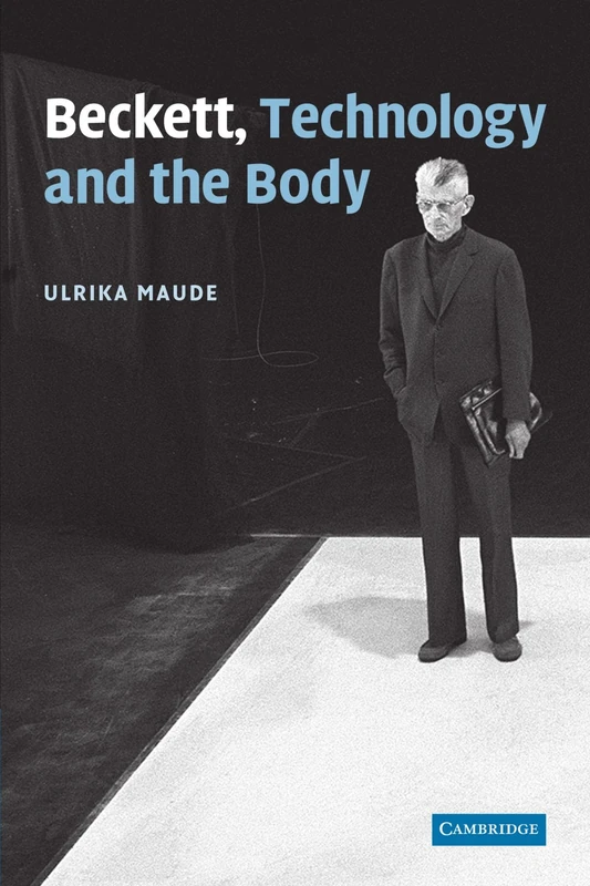 Beckett, Technology and the Body