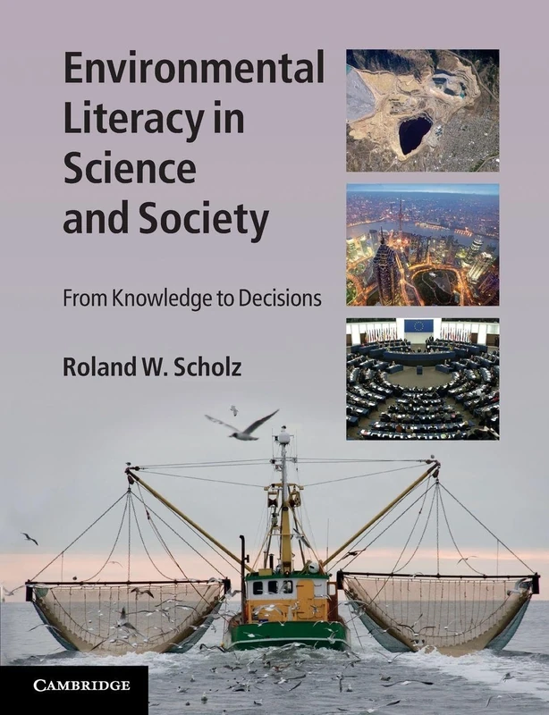 Environmental Literacy in Science and Society: From Knowledge to Decisions