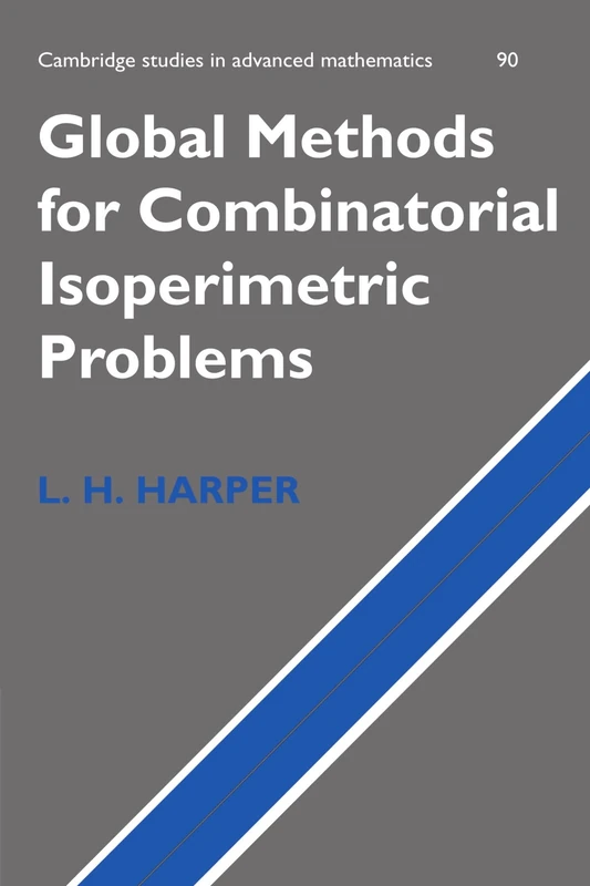 Global Methods for Combinatorial Isoperimetric Problems: 90 (Cambridge Studies in Advanced Mathematics, Series Number 90)