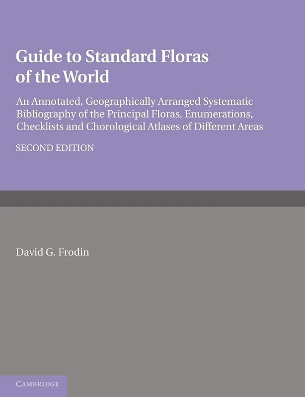 Cambridge Guide to Standard Floras of the World - 2nd Edition