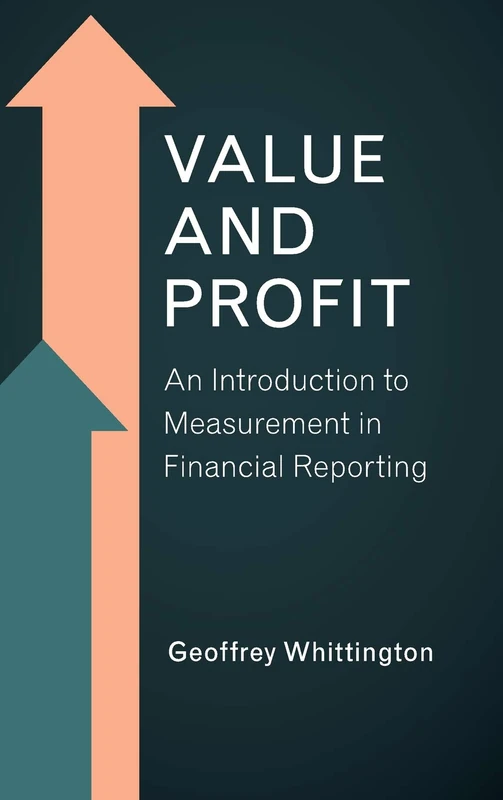Value and Profit: An Introduction to Measurement in Financial Reporting - Image 1