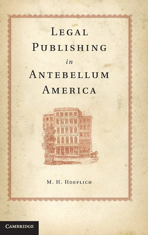 Legal Publishing in Antebellum America - Image 1