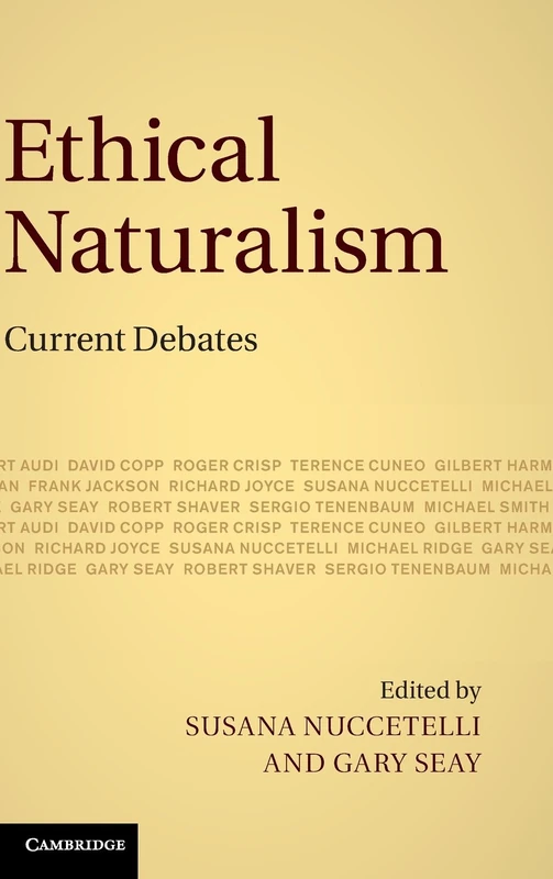 Ethical Naturalism: Current Debates