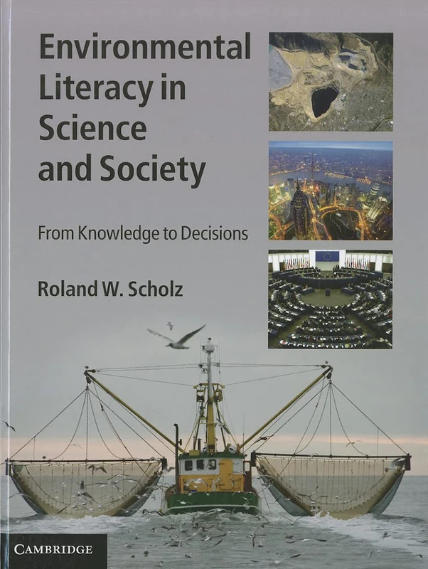 Environmental Literacy in Science and Society: From Knowledge to Decisions