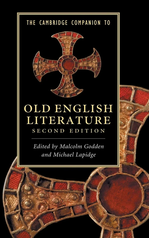 The Cambridge Companion to Old English Literature (Cambridge Companions to Literature)