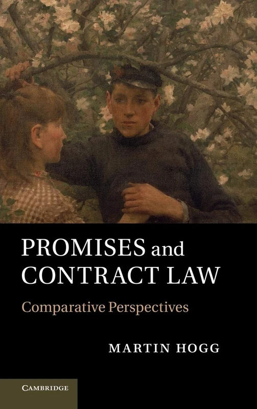 Promises and Contract Law: Comparative Perspectives