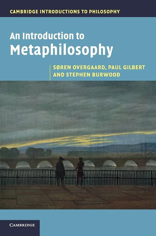 An Introduction to Metaphilosophy (Cambridge Introductions to Philosophy)