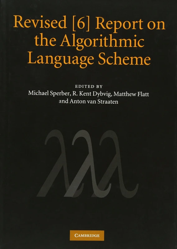 Revised [6] Report on the Algorithmic Language Scheme