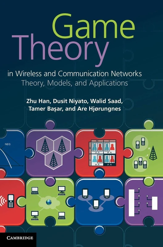 Game Theory in Wireless and Communication Networks: Theory, Models, and Applications