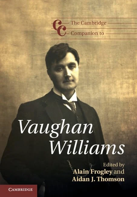 The Cambridge Companion to Vaughan Williams: Cambridge Companions to Music