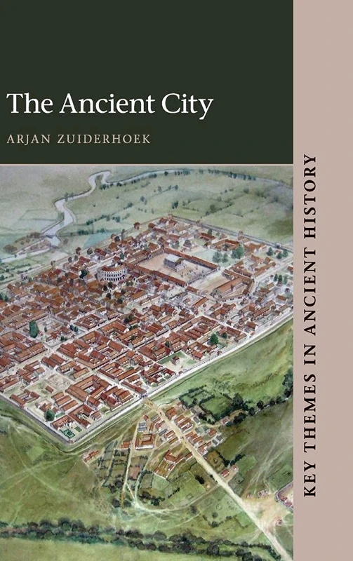 The Ancient City (Key Themes in Ancient History)