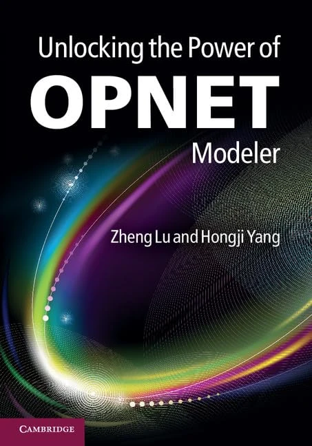Unlocking the Power of OPNET Modeler