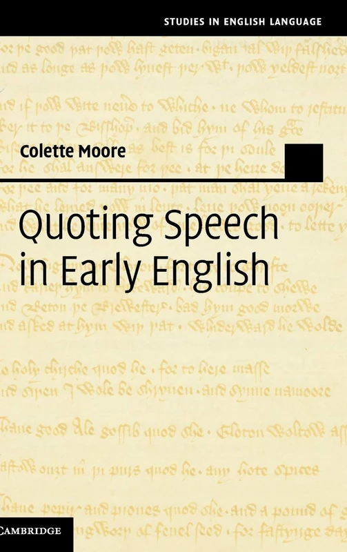 Quoting Speech in Early English (Studies in English Language)