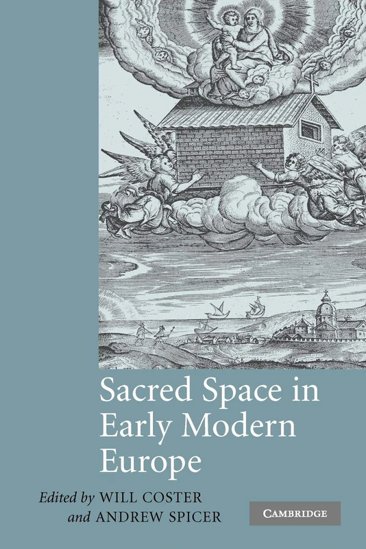 Sacred Space in Early Modern Europe - Cambridge University Press