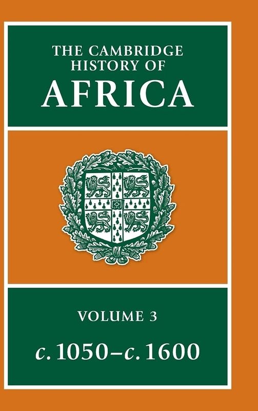 The Cambridge History of Africa: Volume 3