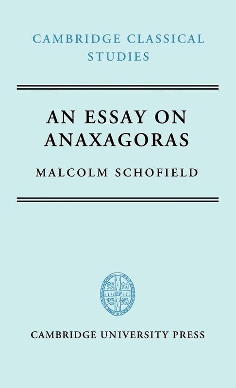 An Essay on Anaxagoras (Cambridge Classical Studies) - Image 1