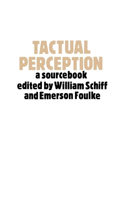 Tactual Perception: A Sourcebook