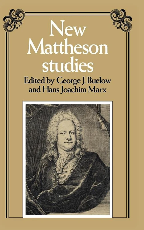 New Mattheson Studies - Cambridge University Press Book