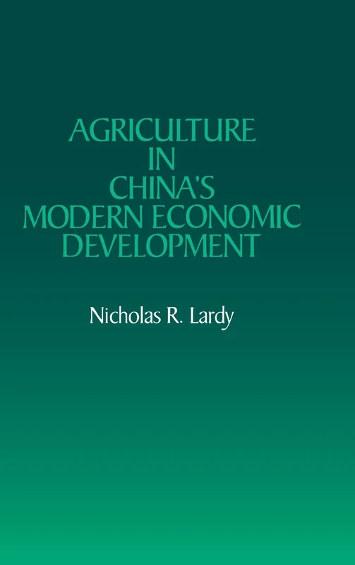 Agriculture in China's Modern Economic Development