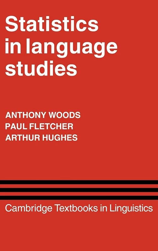 Statistics in Language Studies (Cambridge Textbooks in Linguistics)