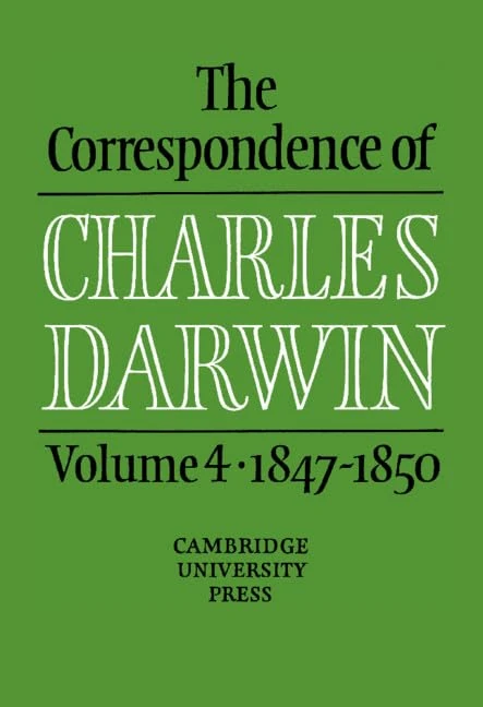 The Correspondence of Charles Darwin: Volume 4, 1847–1850