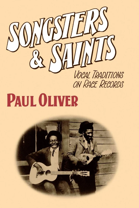 Songsters and Saints: Vocal Traditions on Race Records