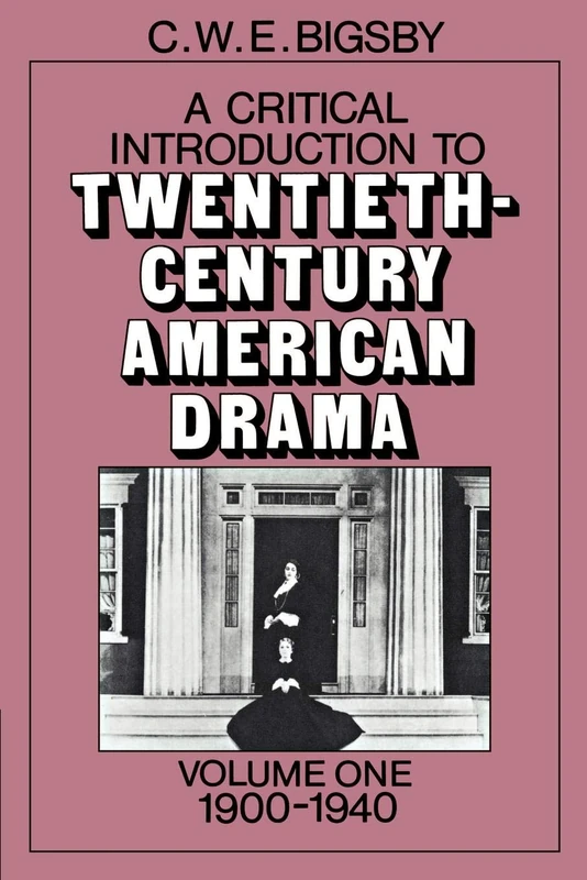 20th Century American Drama v1: 1900-1940: 001