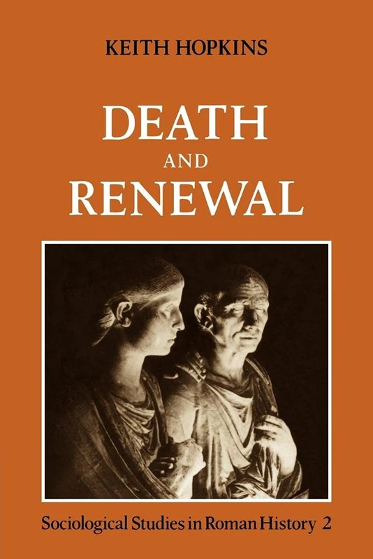 Death and Renewal (Cambridge Paperback Library)