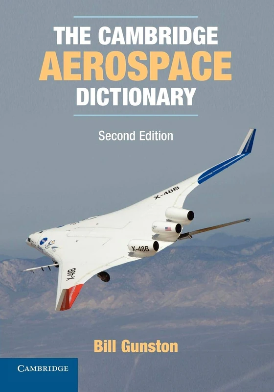 The Cambridge Aerospace Dictionary, Second Edition: 2nd EditioN (Cambridge Aerospace Series)