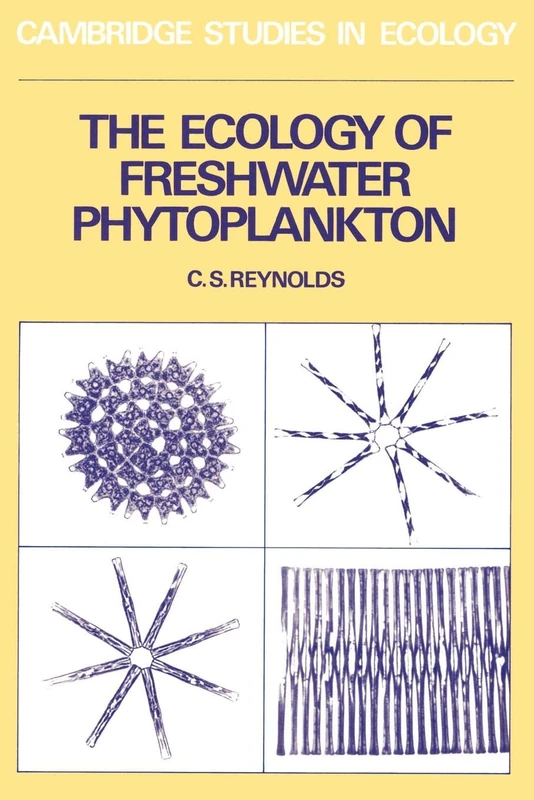 The Ecology of Freshwater Phytoplankton (Cambridge Studies in Ecology)