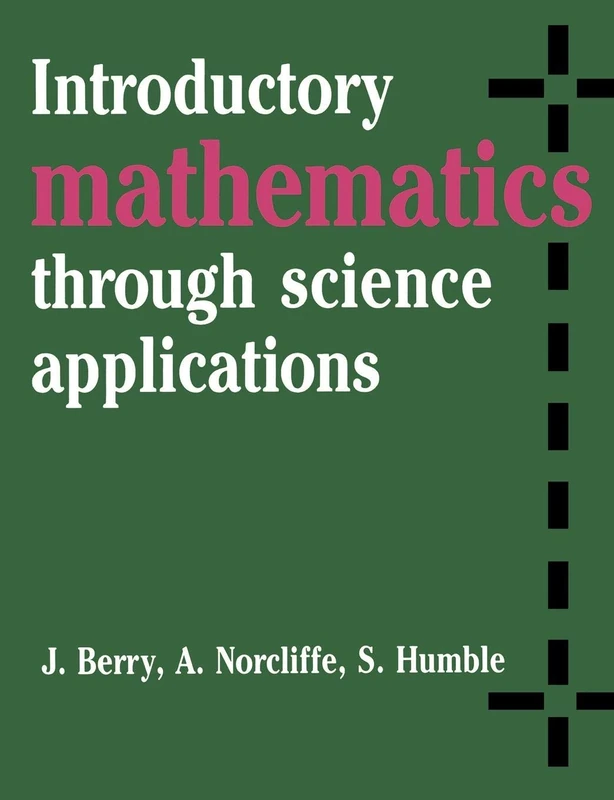 Mathematics through Science Applns: Through Science Applications