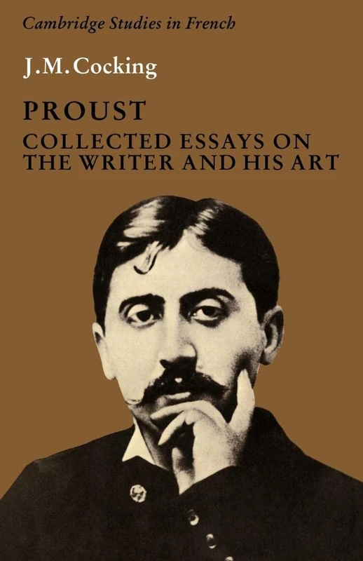 Proust: Collected Essays on the Writer and his Art: 1 (Cambridge Studies in French, Series Number 1) - Image 1