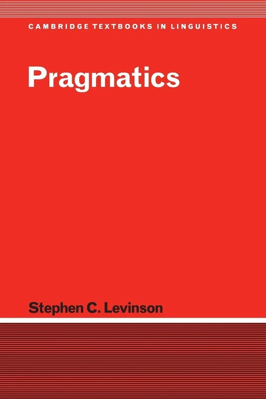 Pragmatics (Cambridge Textbooks in Linguistics)