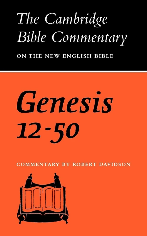CBC: Genesis 12-50: 0 (Cambridge Bible Commentaries on the Old Testament)