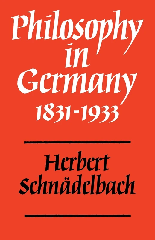 Philosophy in Germany 1831-1933