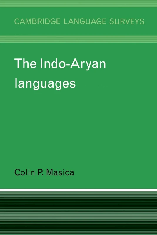 The Indo-Aryan Languages (Cambridge Language Surveys)