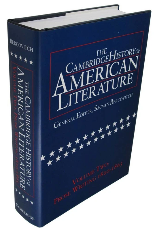 The Cambridge History of American Literature: Volume 2, Prose Writing 1820–1865