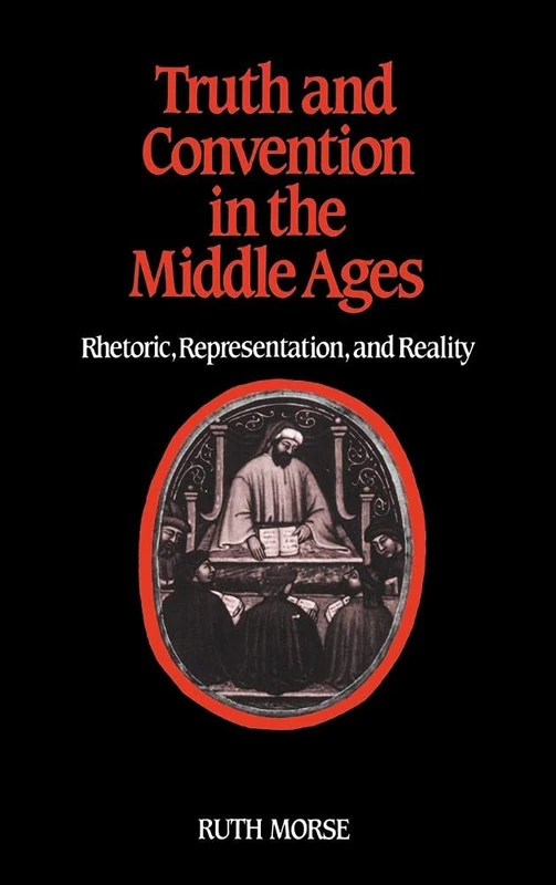 Truth and Convention in the Middle Ages: Rhetoric, Representation and Reality - Image 1
