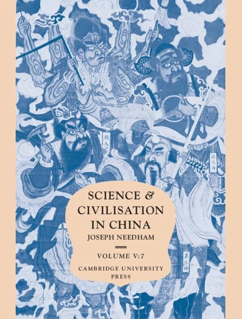Science and Civilisation in China, Part 7, Military Technology: The Gunpowder Epic: 5